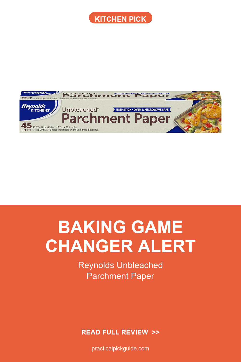 Reynolds Kitchens Unbleached Parchment Paper Roll, Non Stick Parchment Paper for Cooking and Baking, Oven Safe up to 425